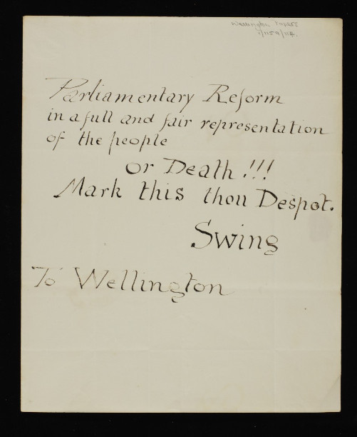 Letter to Wellington, signed “Swing” threatening assassination, n.d. c. 8 November 1830.